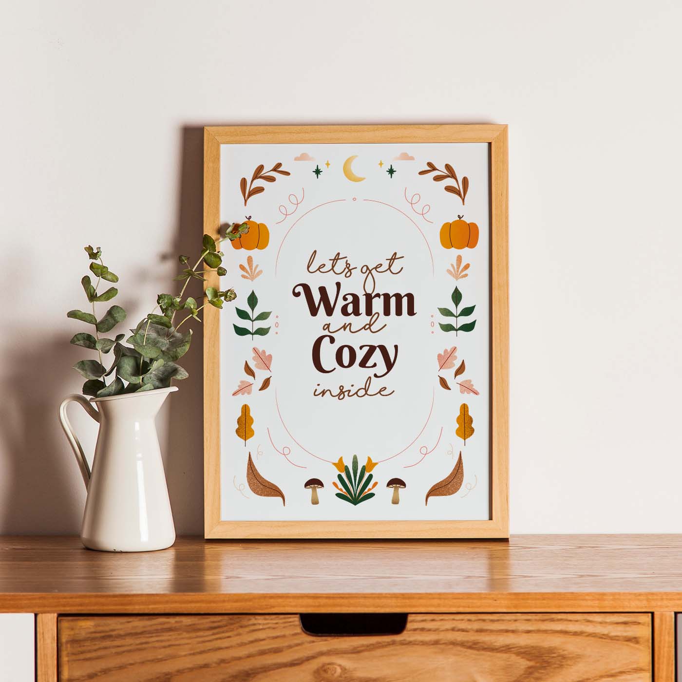 Affiche Let's get warm and cozy inside