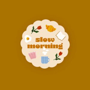 Sticker Slow morning