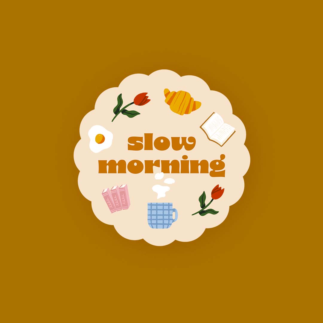 Sticker Slow morning